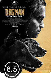 DOGMAN - Luc Besson in Hochform