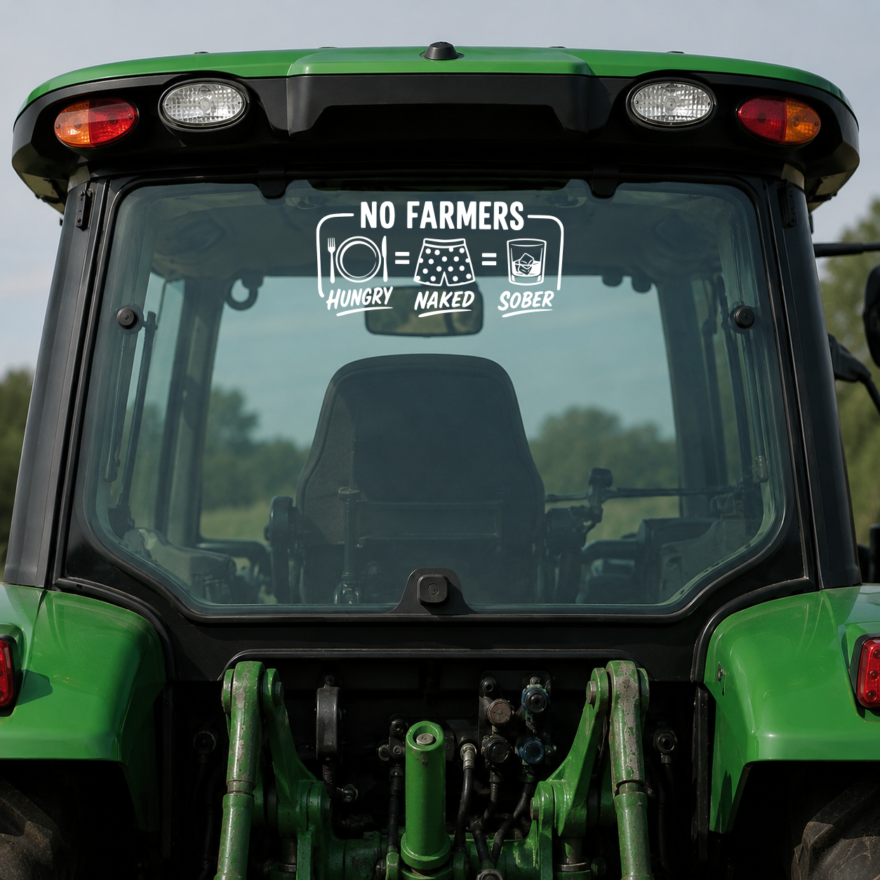 NO FARMERS = HUNGRY, NAKED, SOBER