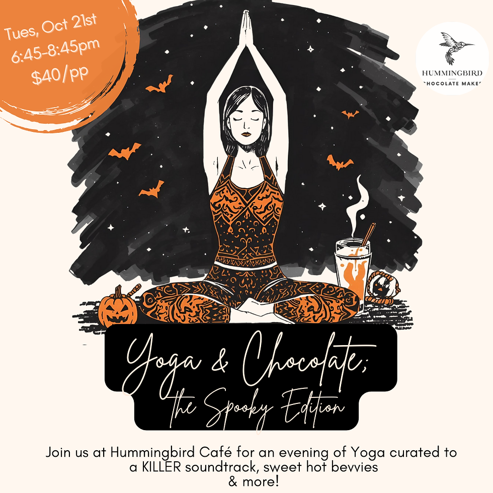 Yoga + Chocolate: the Spooky Edition