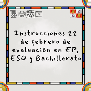 Instrucciones CyL para la Evaluación en Primaria, Secundaria y Bachillerato en el curso 2022/23