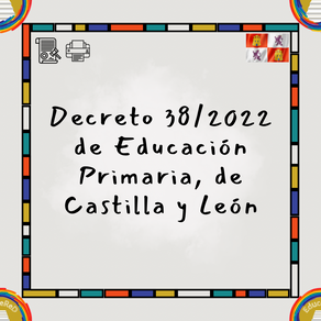 Decreto 38/2022 de Educación Primaria, de Castilla y León
