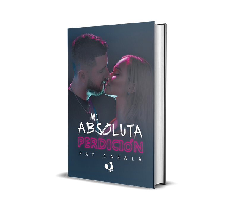 Pareja besándose, portada libro "Mi Absoluta Perdición", Pat Casala