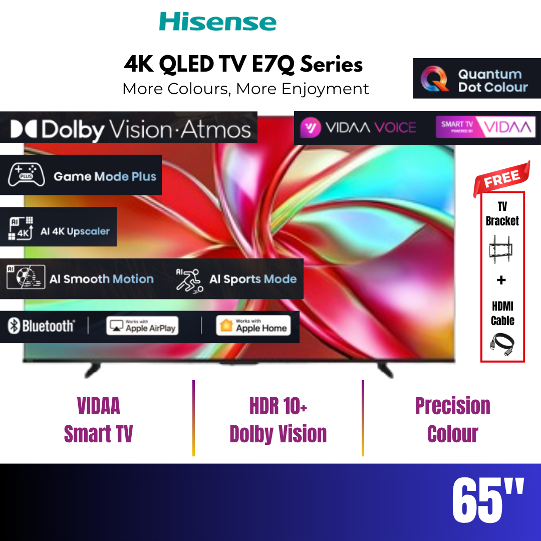 Hisense 4K QLED TV 55" & 65" E7Q Series VIDAA Smart TV