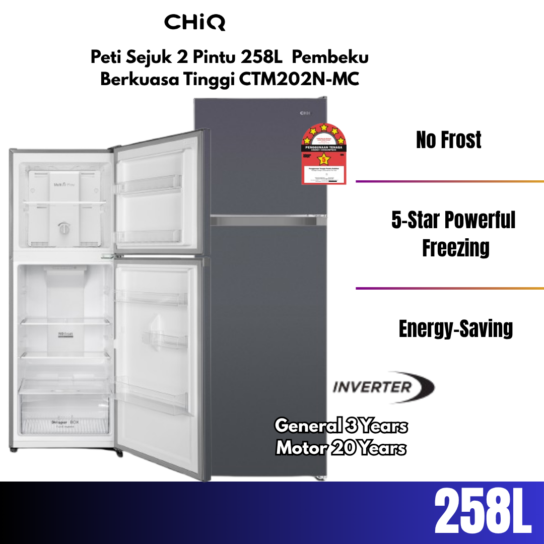 ChiQ 2 Doors 258L 5 Star Inverter Energy Saving CTM202N-MC