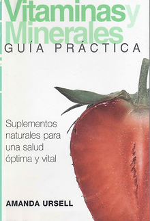 Vitaminas y Minerales Guia Practica - Amanda Ursell - PDF