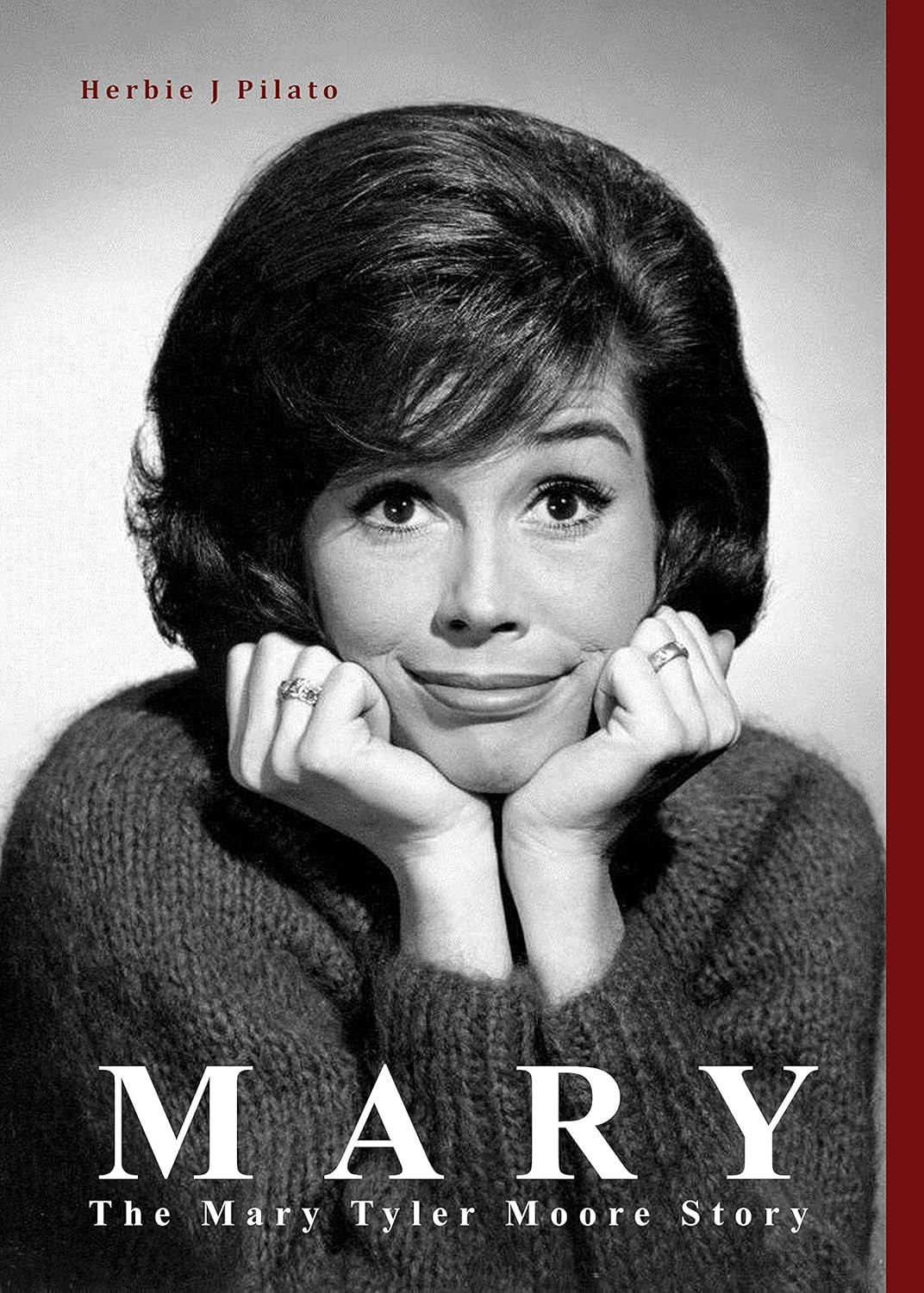 Mary: The Mary Tyler Moore Story (Paperback Edition)
