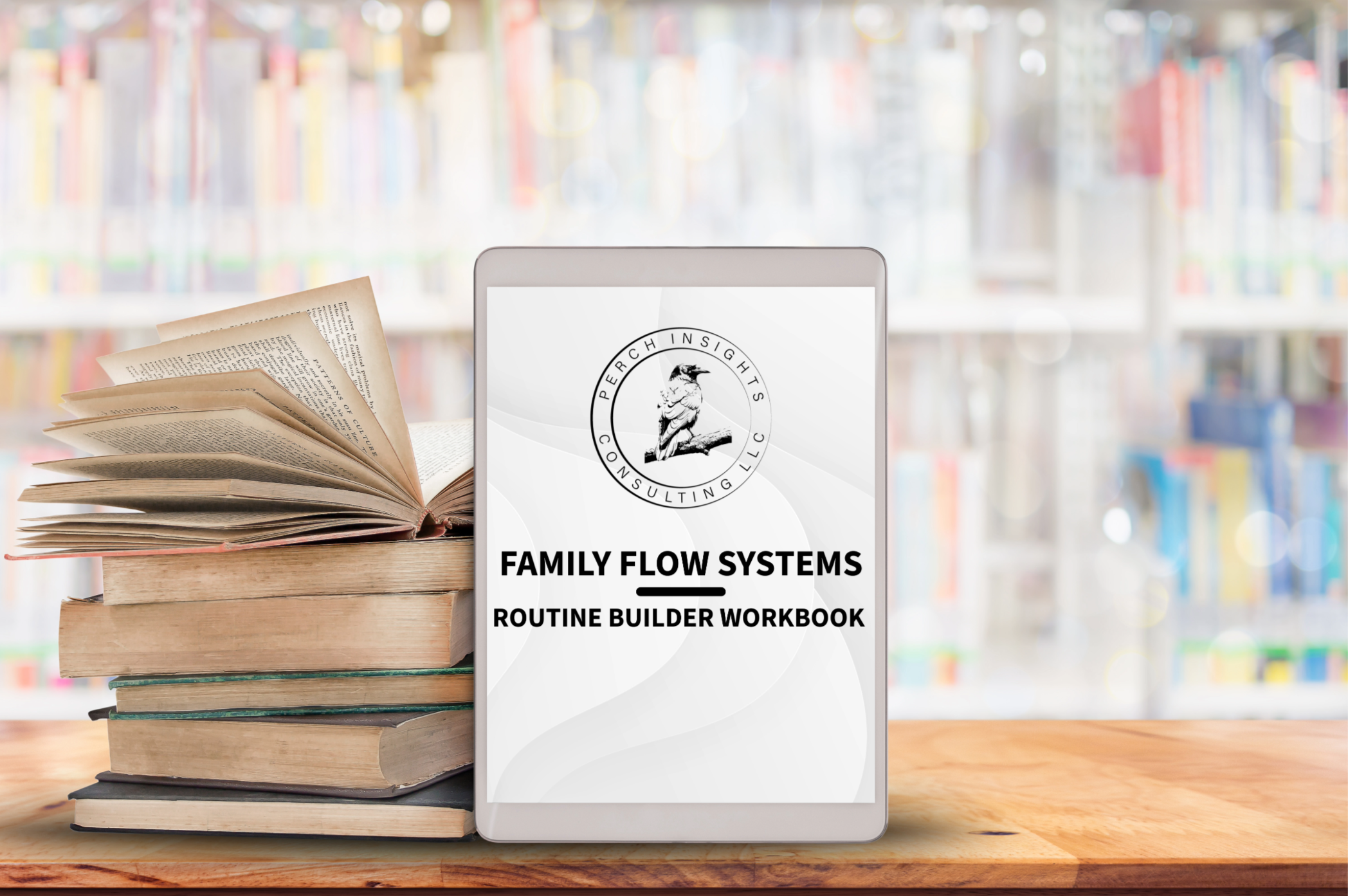 Family Flow System - Routine Builder Workbook