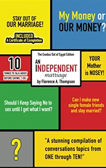 An Independent Marriage: The Exodus Out of Egypt Edition