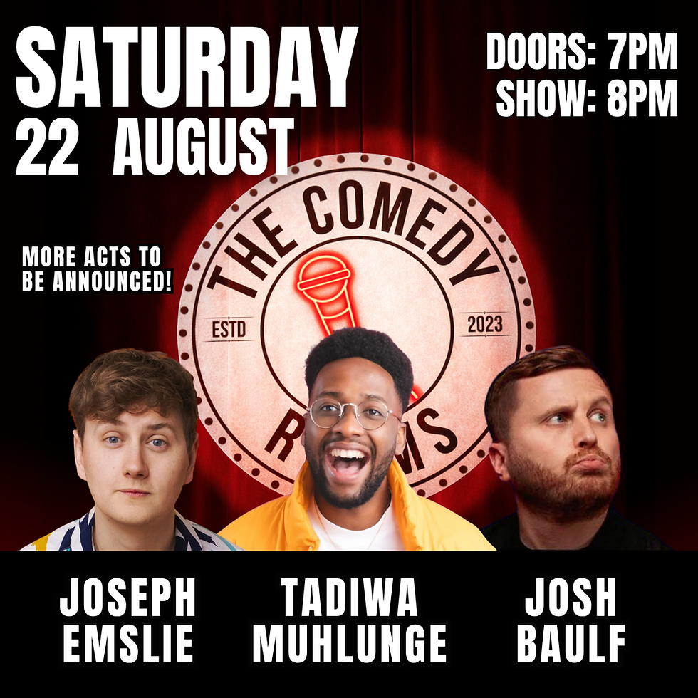 The Comedy Rooms - Saturday 22nd August