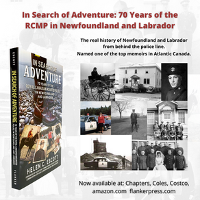In Search of Adventure70 Years of RCMP Stories from Newfoundland and Labrador