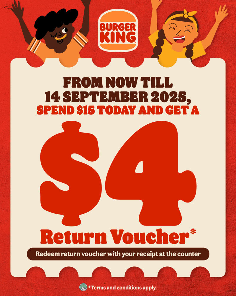Burger King promo: Spend $15, get $4 voucher until Sep 14, 2025. Cheerful characters on red background. Terms apply.