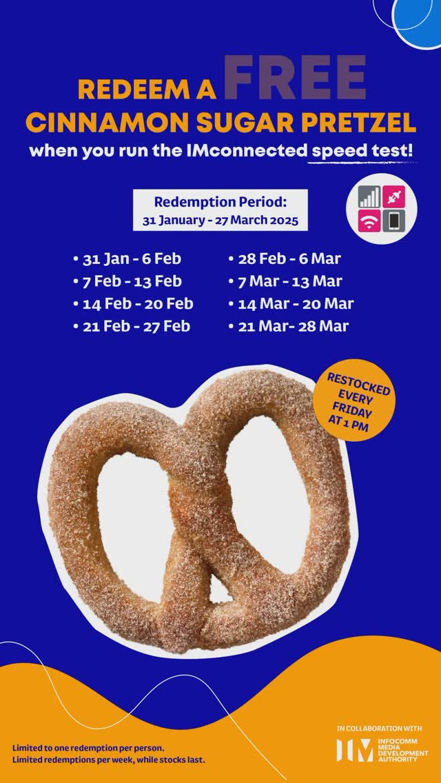Take the IMDA IMconnected Speed Test and Enjoy Free Cinnamon Sugar Pretzel from Auntie Anne's