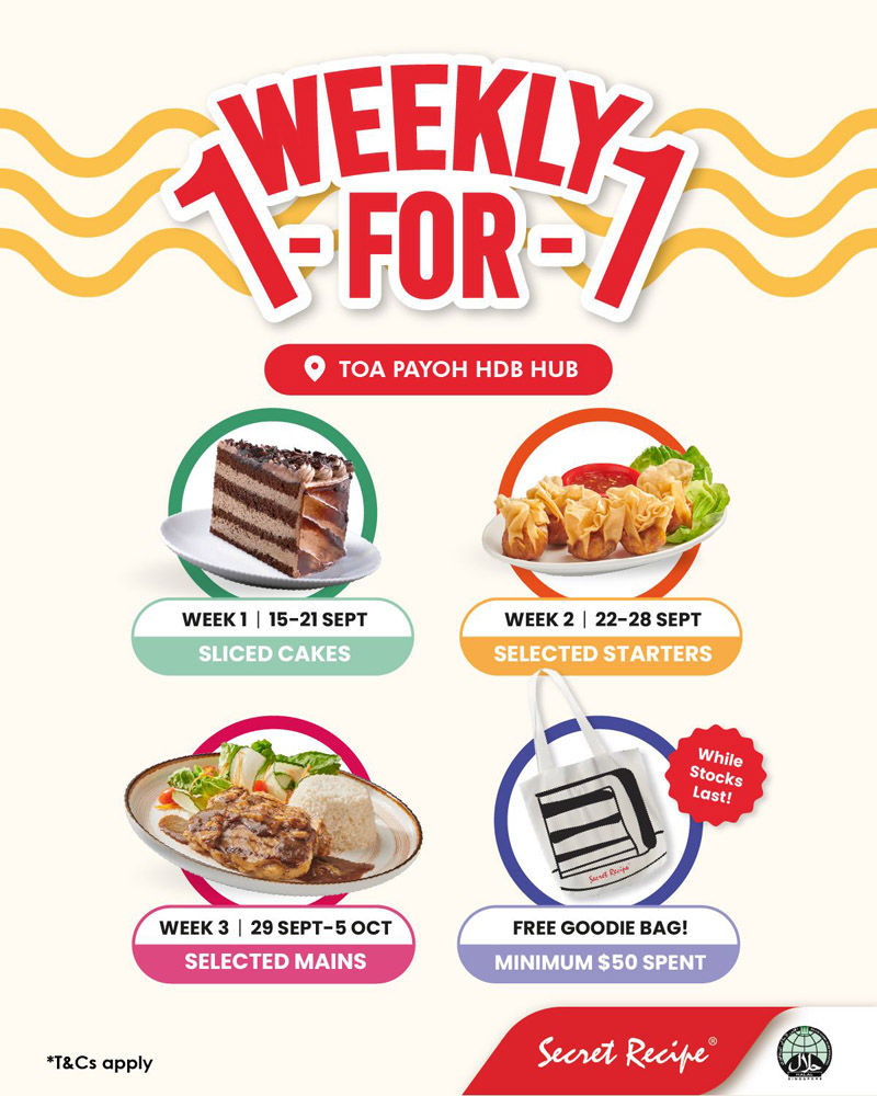 Weekly promotion at Toa Payoh HDB Hub: cakes, starters, mains over three weeks. Free goodie bag with $50 purchase. Vibrant colors.