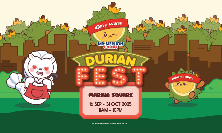 Cartoon merlion and durian characters promoting Durian Fest at Marina Square, 16 Sep-31 Oct 2025, 11AM-10PM. Bright, playful design.