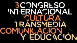 Our research at the Third International Congress about Transmedia Culture, Communication and Educati