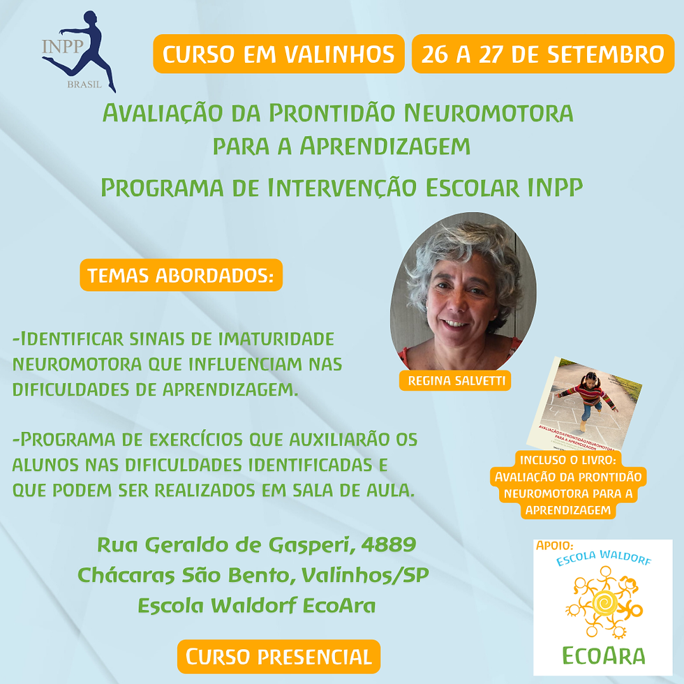 Curso para Professores e Profissionais da Saúde "Avaliação Neuromotora para a Aprendizagem" (VALINHOS)