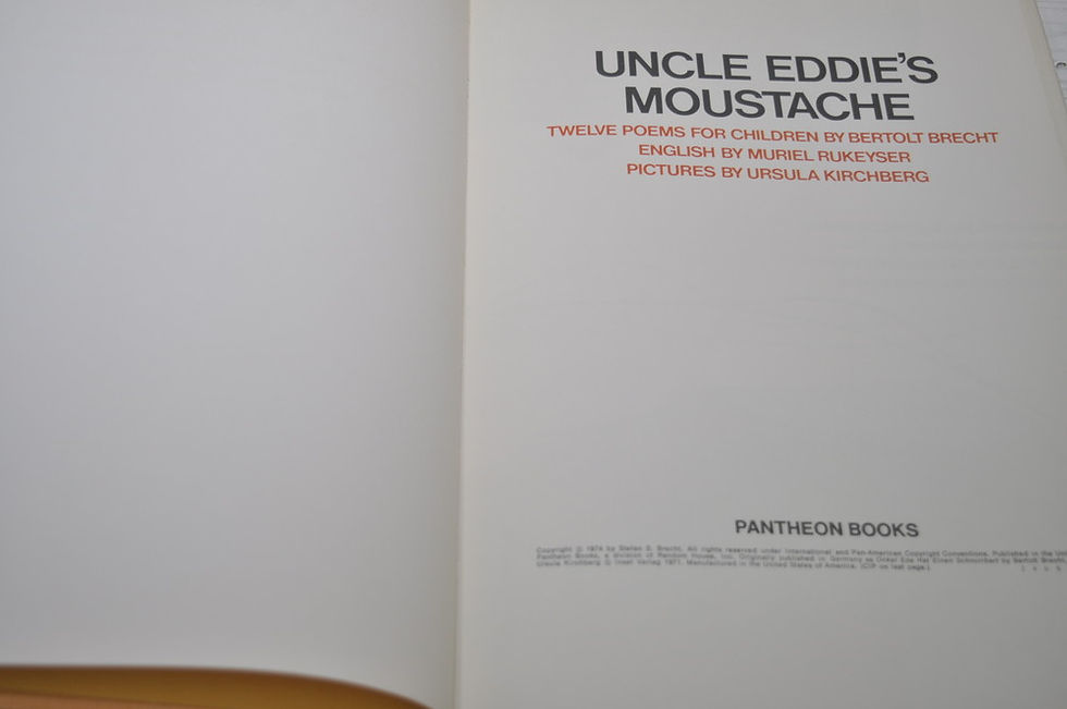 サムネイル： Uncle Eddie's Moustache,エディおじさんの口ひげ,子供のための12の詩,ベルトルト・ブレヒト,ユーソラ・キルヒベルク,古書,古本,絵本,京成佐倉,アベイユブックス