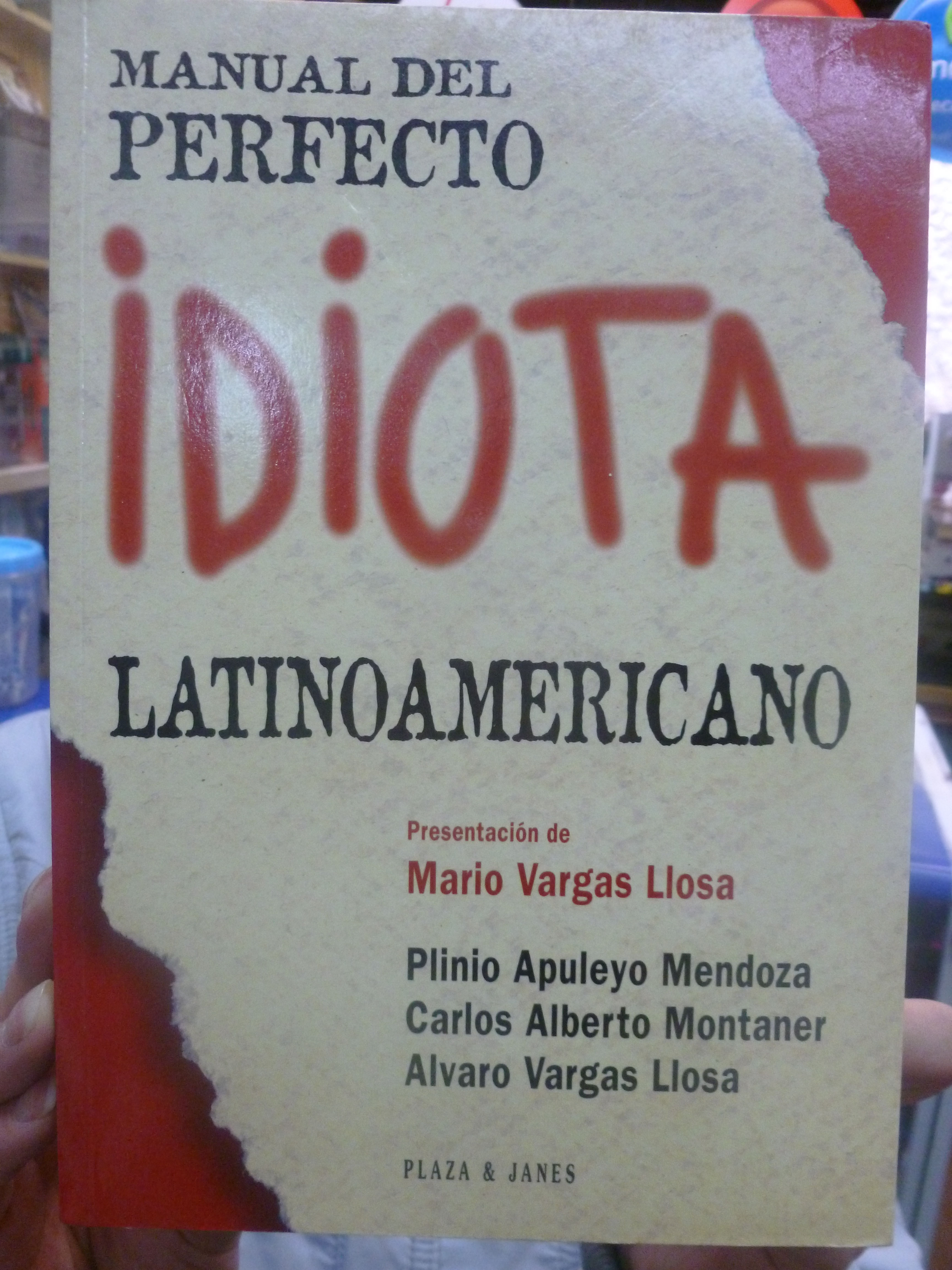 MANUAL DEL PERFECTO IDIOTA LATINOAMERICANO