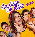 Ela Disse, Ele Disse