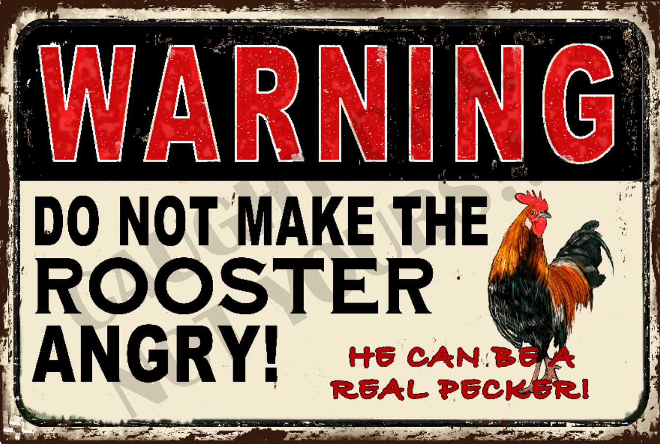 LG105 Do Not Make the Rooster Angery