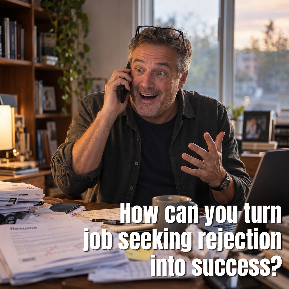 How can you turn job seeking rejection into success