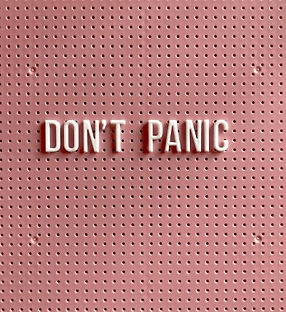 Don't panic.JPG