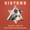 Thumbnail: Two Sisters: Betrayal, Love, and Resistance in Wartime France