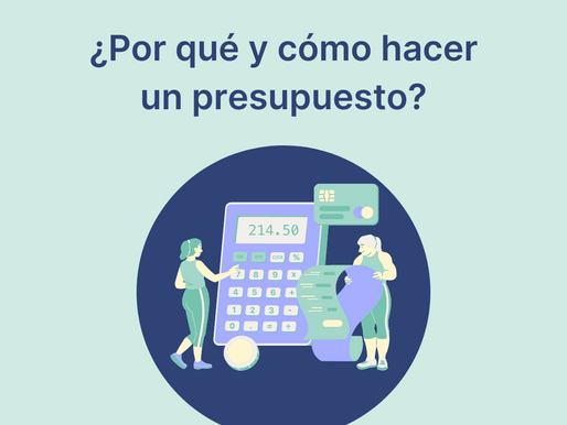 ¿Por qué y cómo hacer un presupuesto?