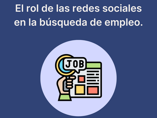 El rol de las redes sociales en la búsqueda de empleo.
