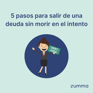 5 pasos para salir de una deuda sin morir en el intento.
