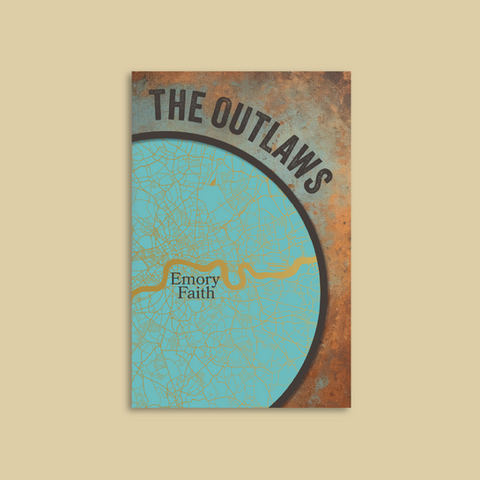 Book cover: The Outlaws by Emory Faith
