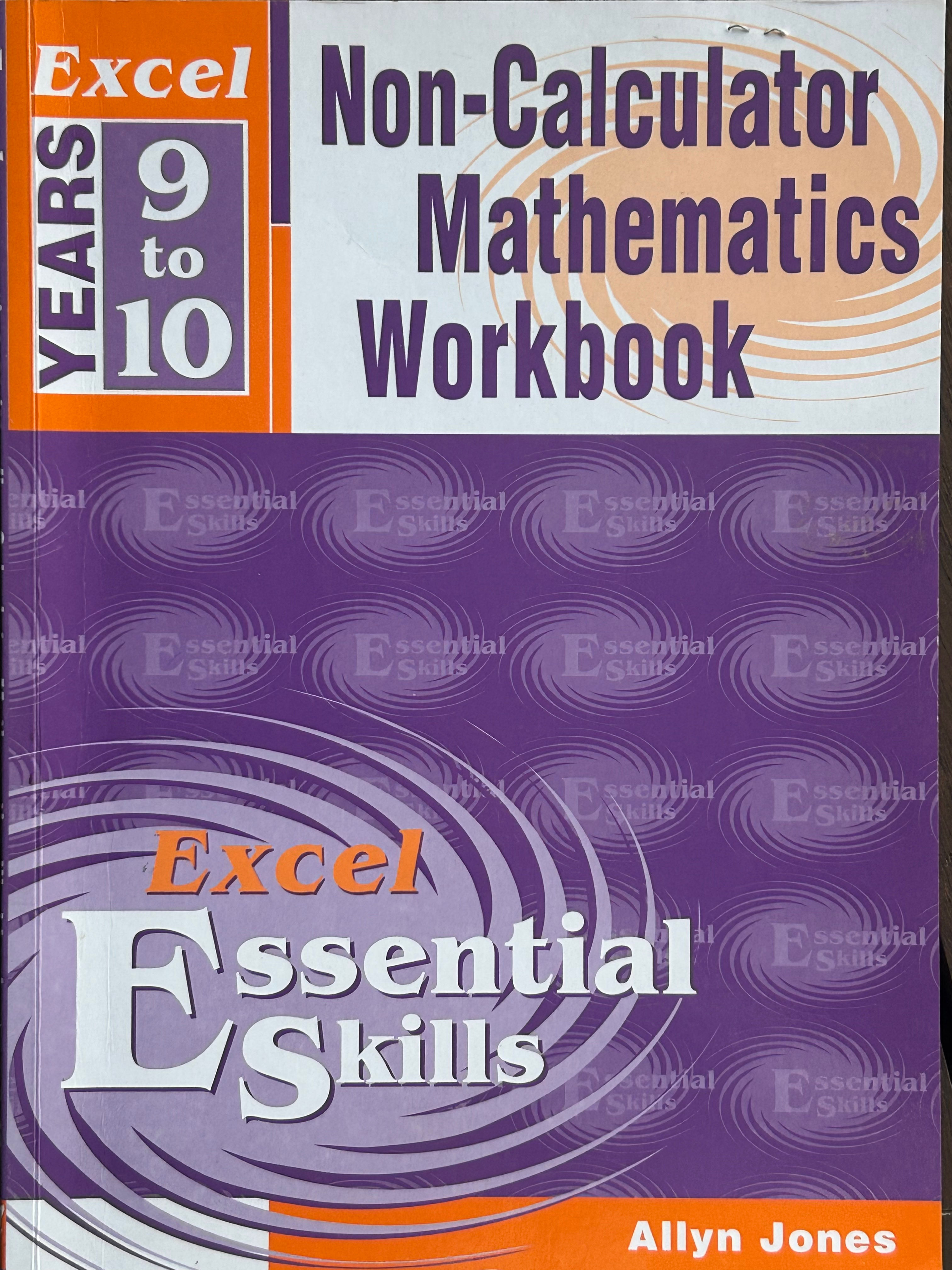 Excel Non-Calculator Mathematics Workbook Years 9-10