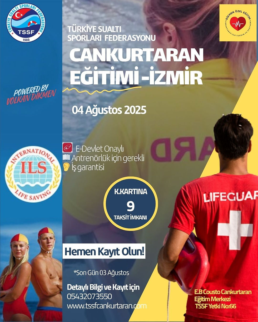 TSSF Cankurtaran Eğitimi -İzmir- 4 Ağustos 2025 Pazartesi