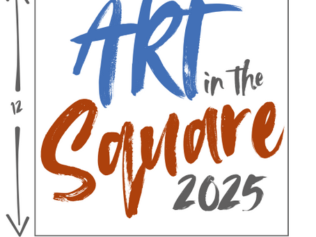 A sign that reads Art in the Square 2025 using red and blue colors and a font that looks like brushstrokes lending a creative vibe.  