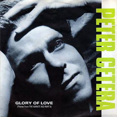 Image of Peter Cetera's Glory of Love single cover.