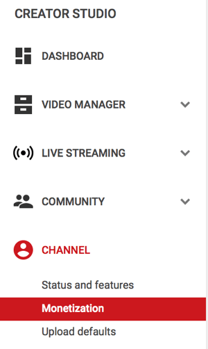 על מנת לאפשר לפרסומות לרוץ, הקליקו על MONETIZATION מתחת לערוץ