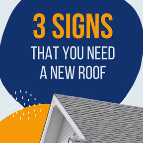 3 Signs That You Need a New Roof