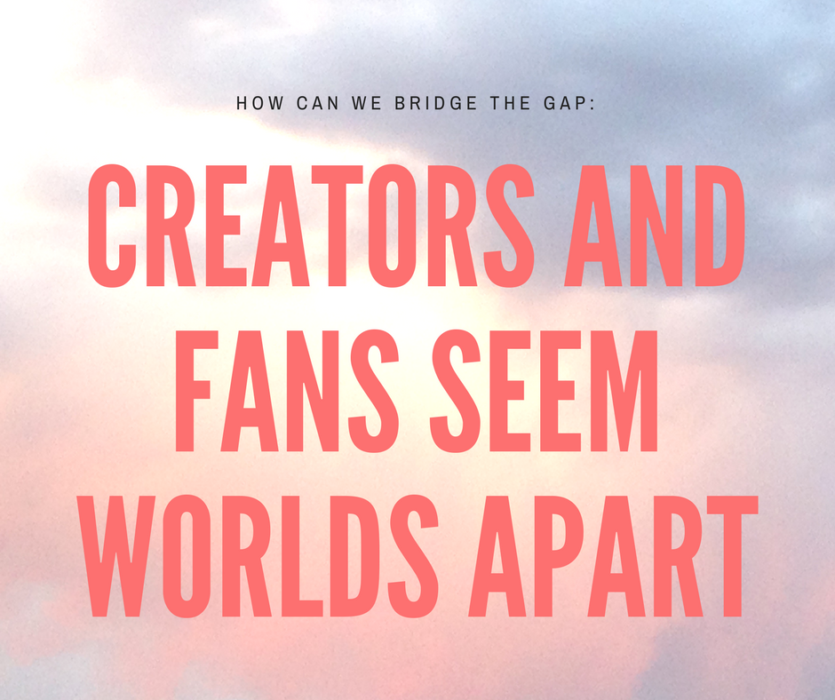 Fan vs. Creator