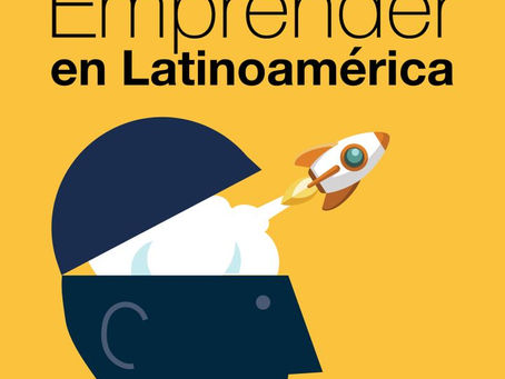 Emprender en Chile: claves para no fracasar en el intento. 