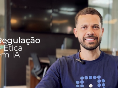 Regulação e Ética em IA - Inteligência Artificial