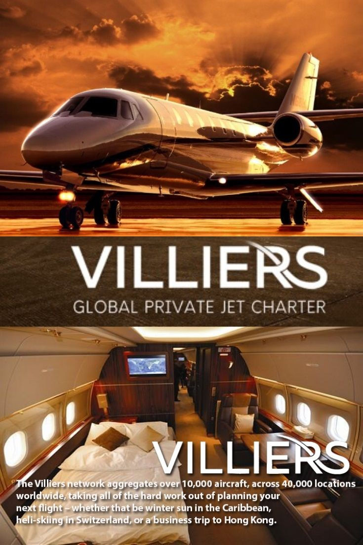Villiers promotional image featuring a private jet on a sunset-lit runway, the Villiers logo, and a luxurious jet interior, highlighting their global private jet charter network of over 10,000 aircraft and 40,000 worldwide destinations.