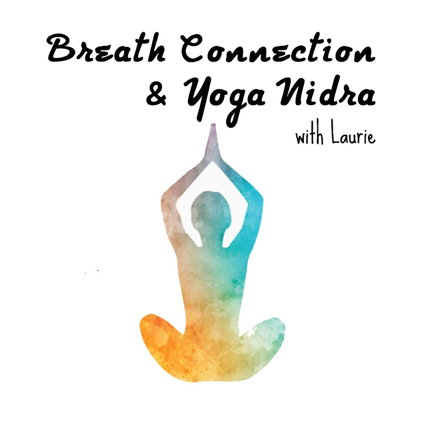 Breath Connection and Yoga Nidra