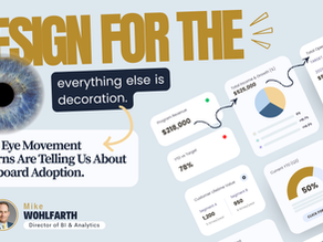 Design for the Eye. Everything Else Is Decoration.