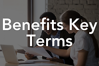 Benefits Key Terms.png