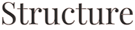 Naming the approach - Structure