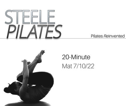 Steele Pilates 20 Minute Mat 7/10/22