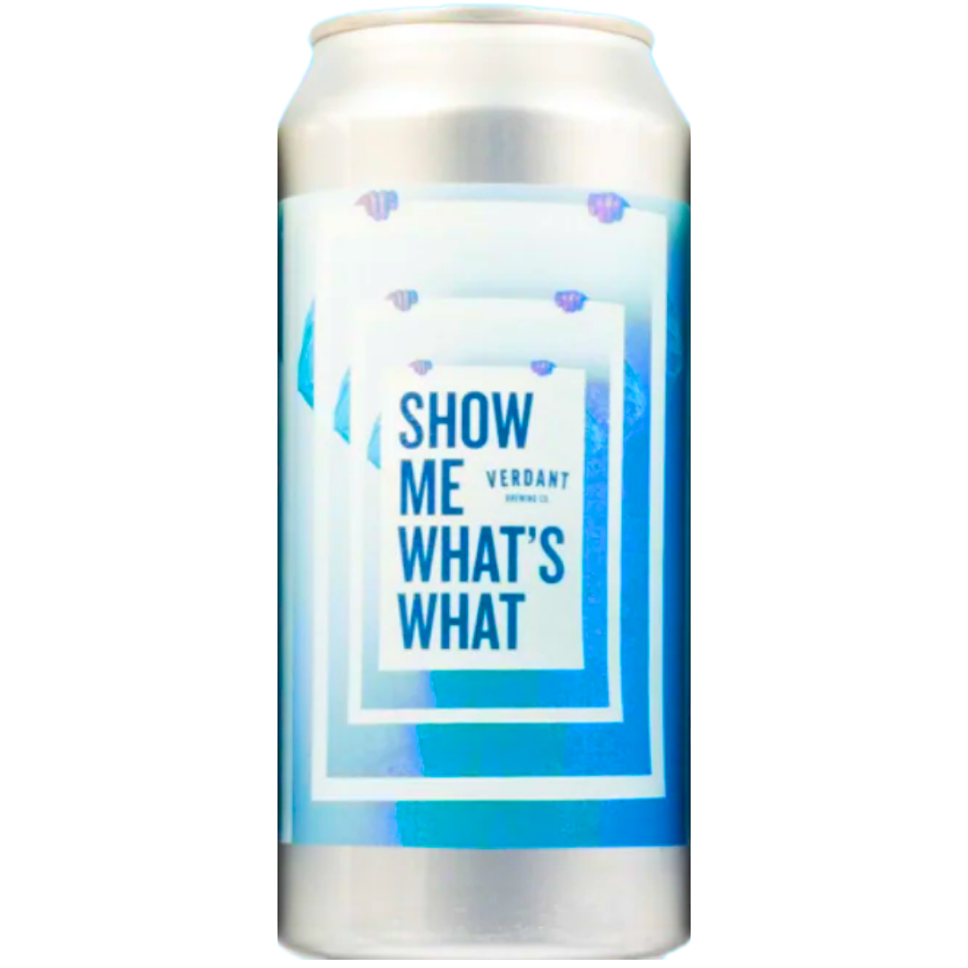 Verdant Brewing Co - Show Me What's What