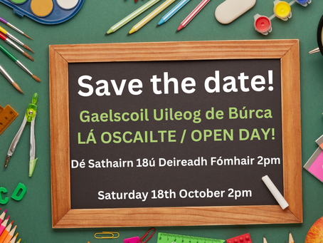  Lá Oscailte 18ú Deireadh Fómhair.  