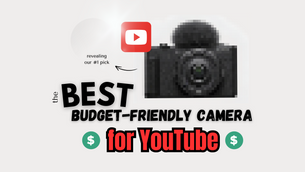 The Best Budget-Friendly Camera for YouTube Vlogging