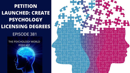 Petition Launched: Create Psychology Licensing Degrees. A Clinical Psychology Podcast Episode.